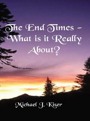 cover image of The End Times--What Is It Really About?